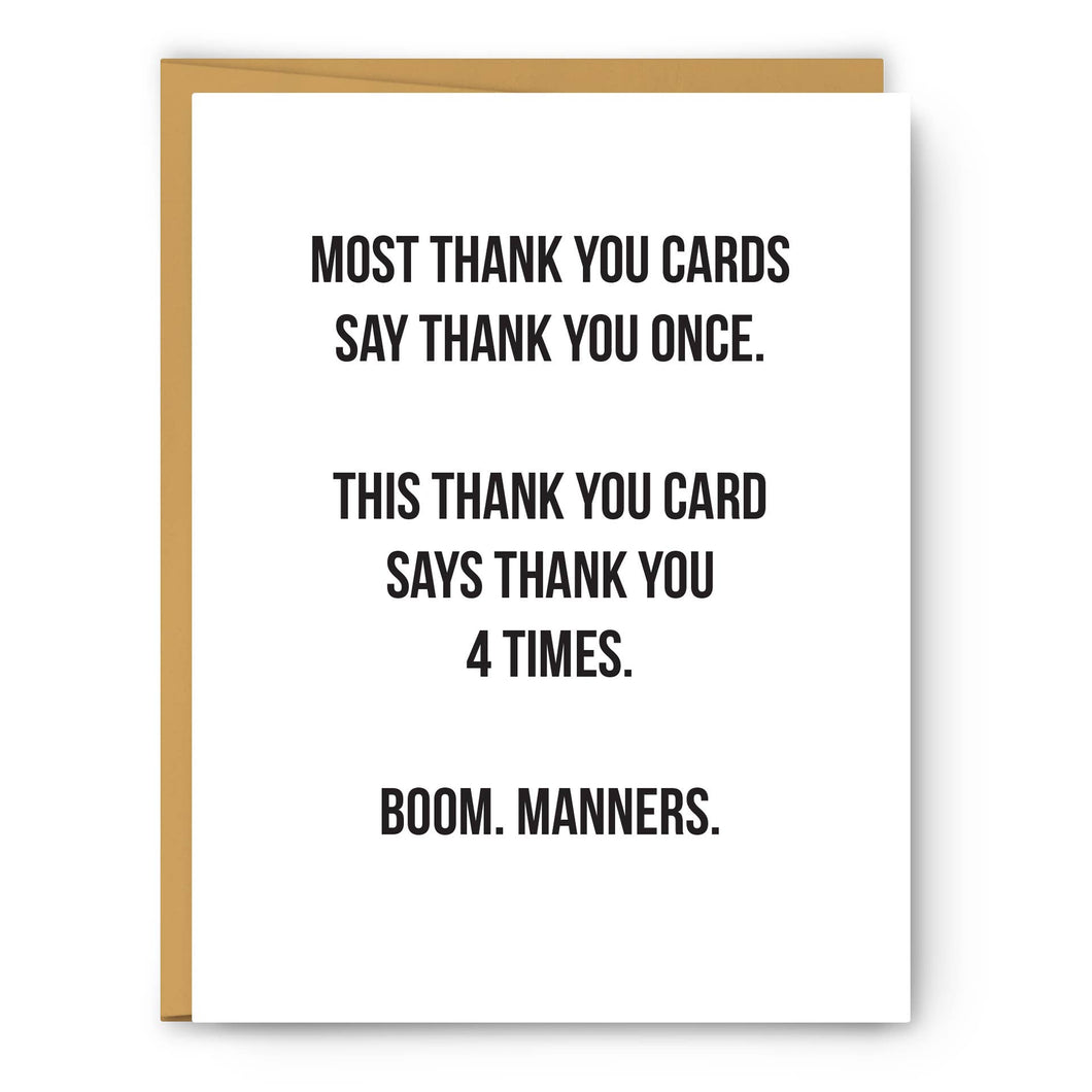 Most thank you cards say thank you once - Thank You Card