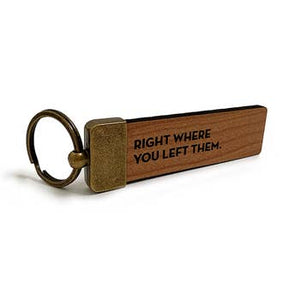 Sarcastic Wooden Keychain in assorted sarcasms!